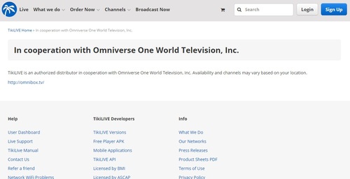 The sites of OTT-TV services like TikiLive are clear in their association with Omniverse. The suit filed by the programmers and studios allege that Omniverse does not have authority to sub-license their programming to third parties.