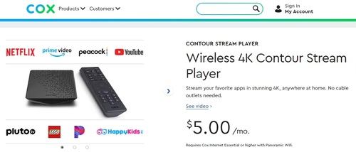 A mirror image to Comcast's Flex product, Cox's Contour Stream Player uses the same 4K/HDR-capable wireless IP client hardware (the Comcast Xi6 box) and voice remote. While Comcast offers Flex for no added cost to broadband-only subs, Cox currently charges an additional $5/month for the Contour Stream Player.
(Image source: Cox Communications)
